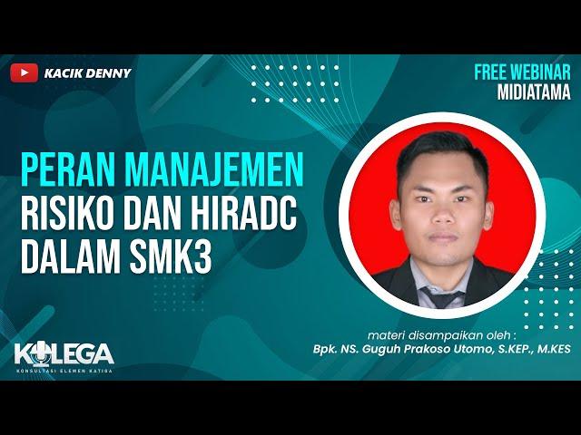 Peran Manajemen Risiko dan HIRADC dalam SMK3