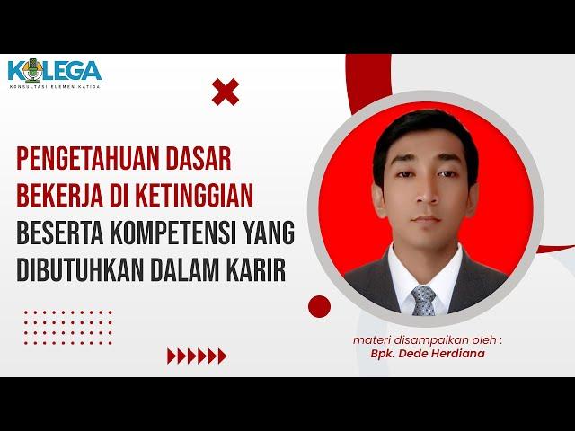 Pengetahuan Dasar Bekerja Di Ketinggian Beserta Kompetensi Yang dibutuhkan Dalam Karir