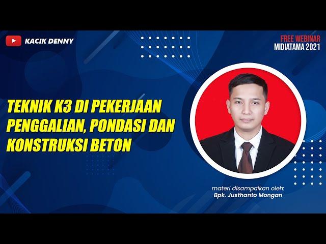 Teknik K3 di Pekerjaan Penggalian, Pondasi dan Konstruksi Beton