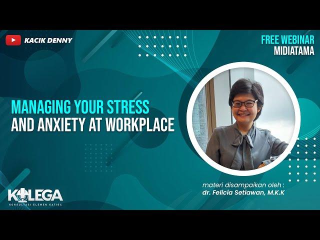 Managing Your Stress and Anxiety at Workplace