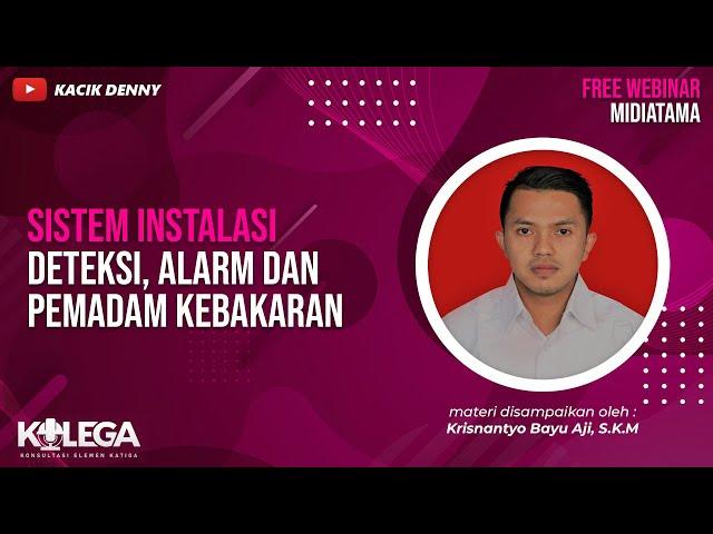 Sistem Instalasi Deteksi, Alarm dan Pemadam Kebakaran