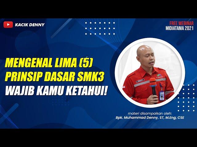 Prinsip Dasar SMK3 Berdasarkan PP No.50 Tahun 2012