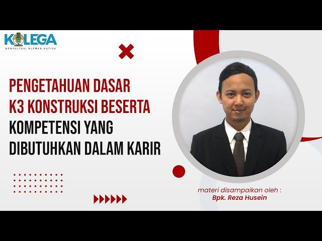 Pengetahuan Dasar K3 Konstruksi beserta Kompetensi yg dibutuhkan dalam Karir