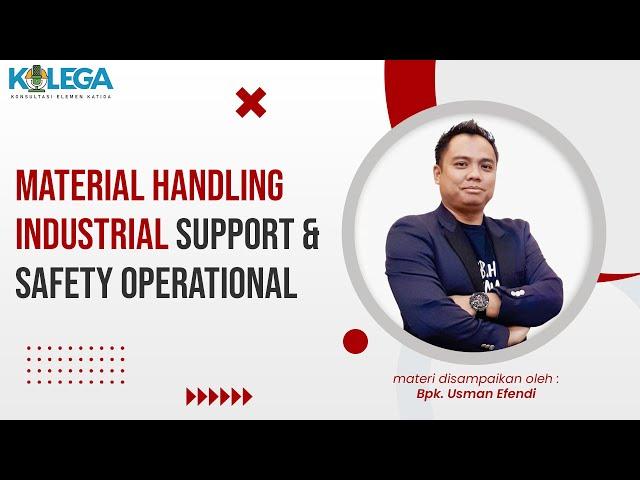 Material Handling Industrial Support & Safety Operational