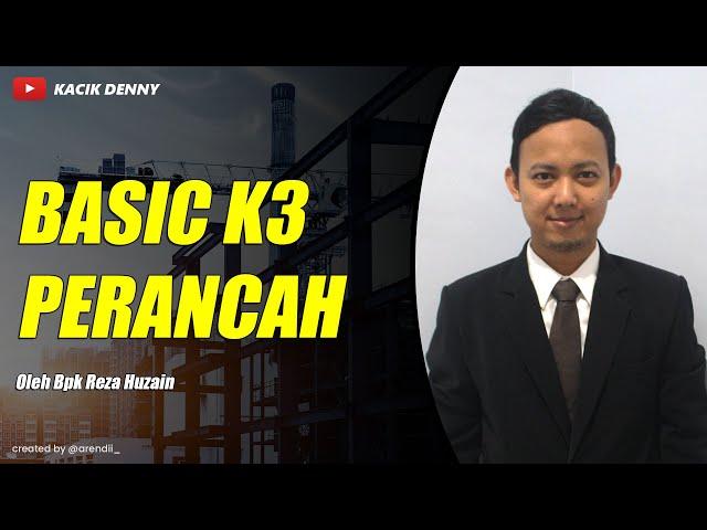 Basic K3 Perancah (Scaffolding) Bpk Reza Huzain