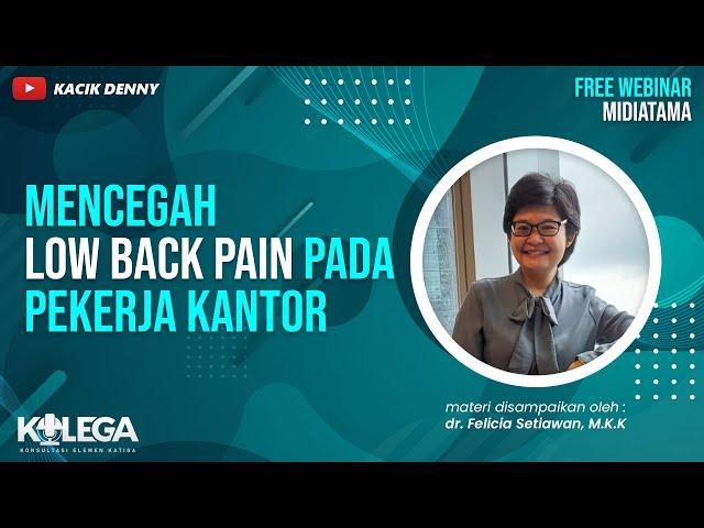 Mencegah Low Back Pain Pada Pekerja Kantor