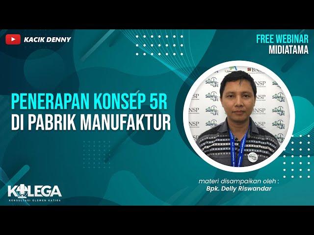 Penerapan Konsep 5R di Pabrik Manufaktur