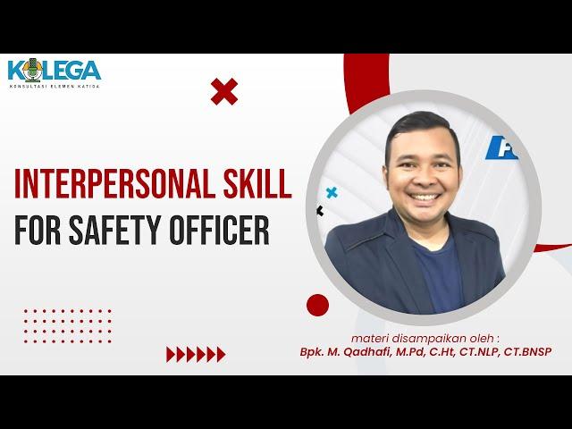 Interpersonal Skill For Safety Officer