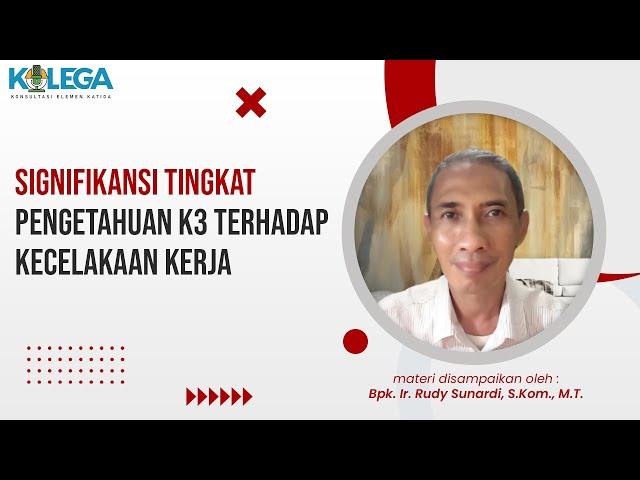 Signifikansi Tingkat Pengetahuan K3 Terhadap Kecelakaan Kerja