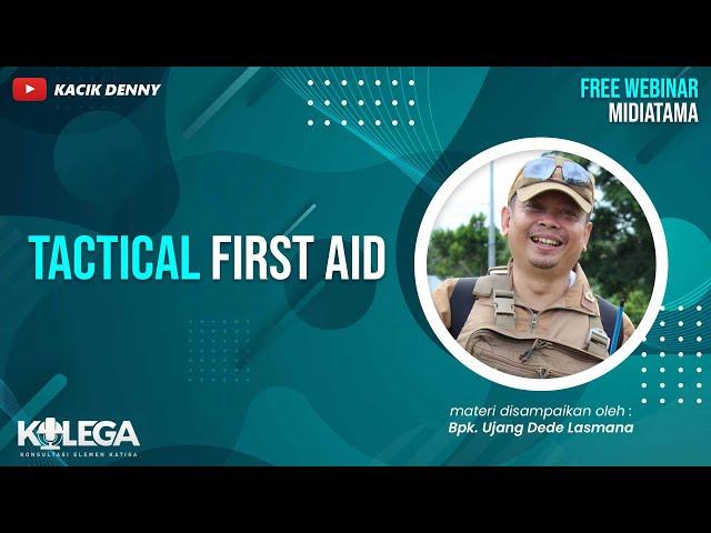 Tactical First Aid