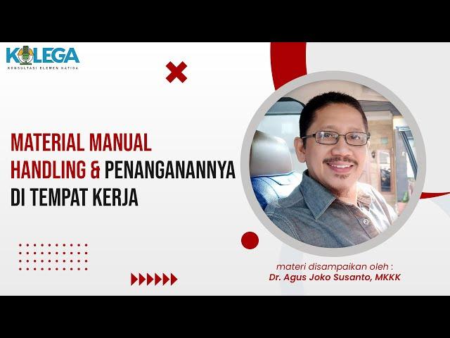 Material Manual Handling & Penanganannya di Tempat Kerja