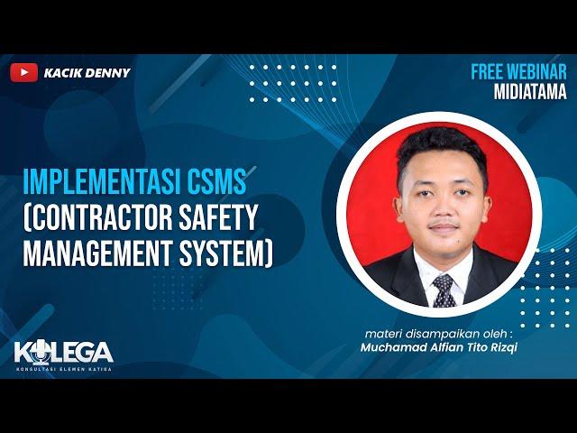 Implementasi CSMS (Contractor Safety Management System)