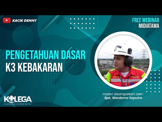 Pengetahuan Dasar K3 Kebakaran