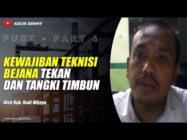 #4 PUBT: Ruang Lingkup K3 Bejana Tekan & Tangki Timbun