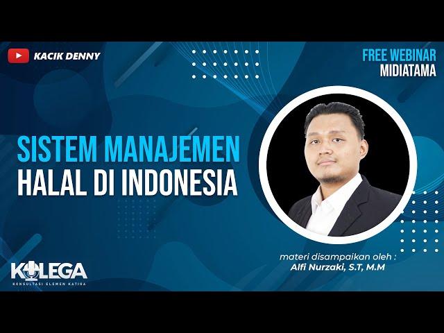 Sistem Manajemen Halal di Indonesia