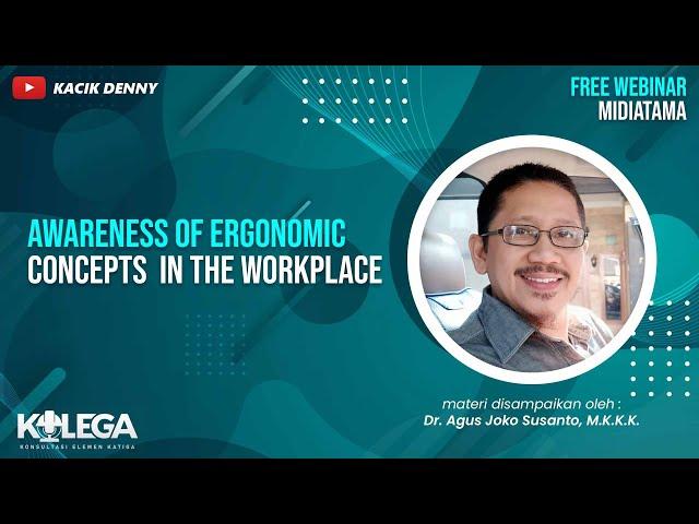 Awareness Of Ergonomic Concepts In The Workplace