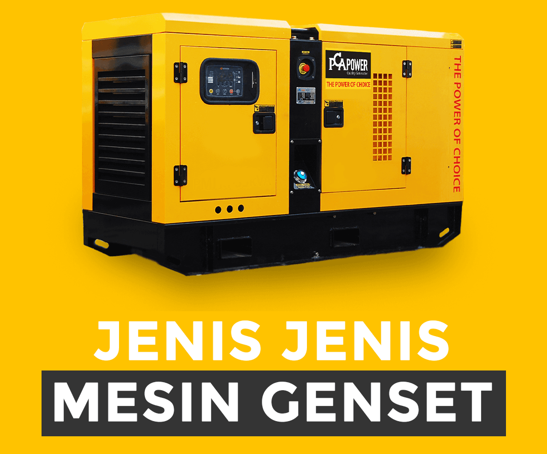 Jenis-Jenis Mesin Genset