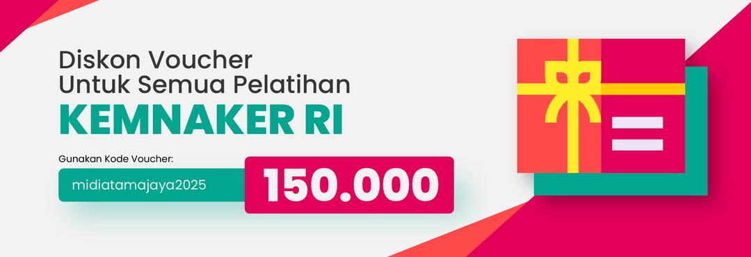 Promo Untuk Semua Pelatihan Kemnaker RI