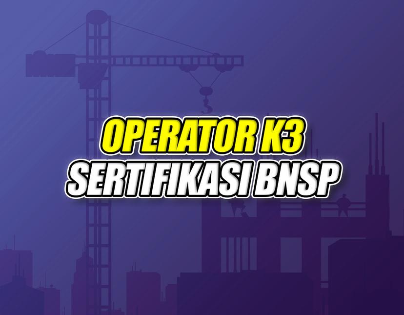 Operator Keselamatan dan Kesehatan Kerja Batch 7